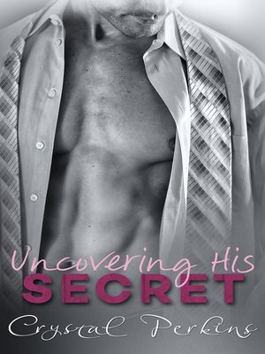 cover image of Uncovering His Secret